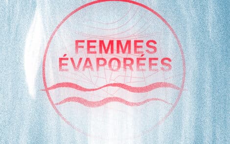 Femmes évaporées.